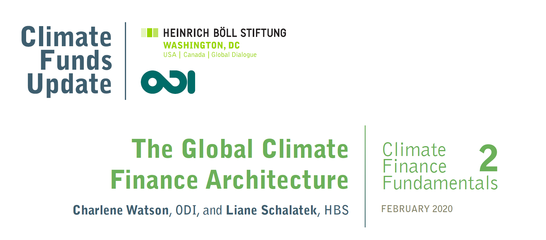 Climate Finance Fundamentals 2: The Global Climate Finance Architecture ...