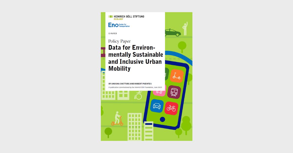 Data for Environmentally Sustainable and Inclusive Urban Mobility ...