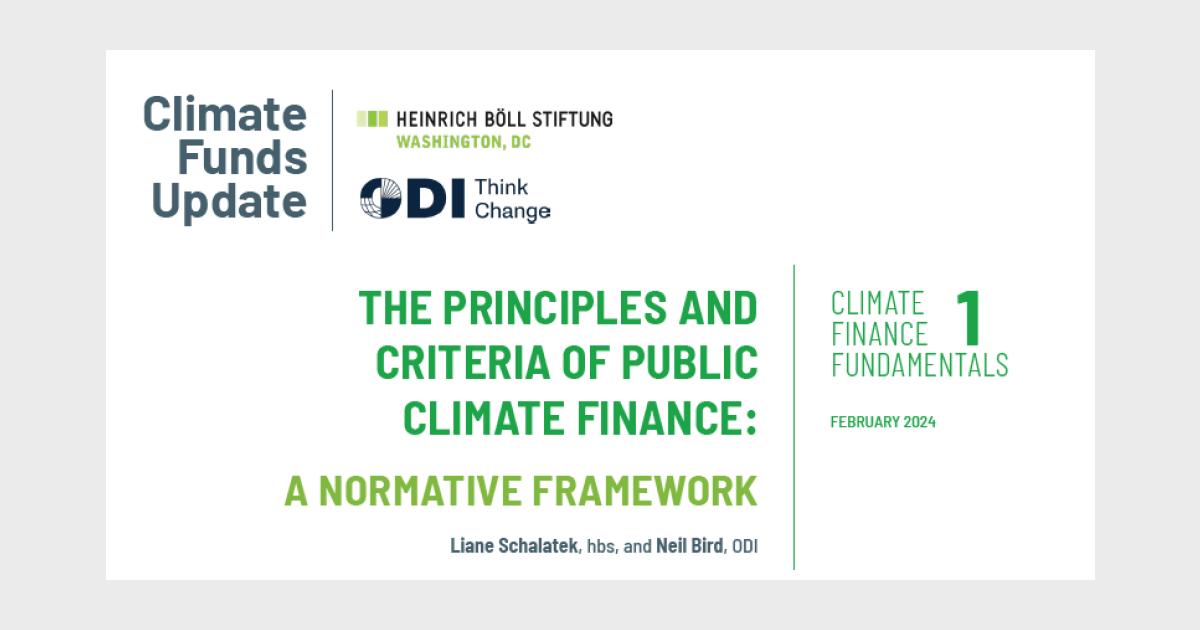 Climate Finance Fundamentals 1: The Principles and Criteria of Public ...