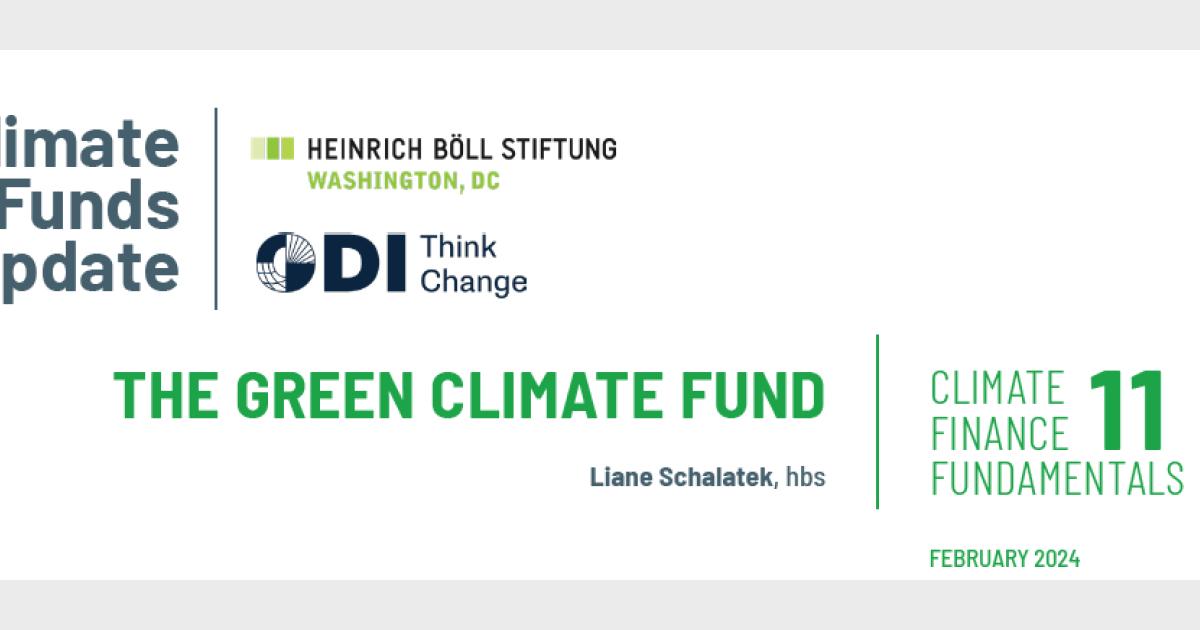 Climate Finance Fundamentals 11: The Green Climate Fund | Heinrich Böll ...