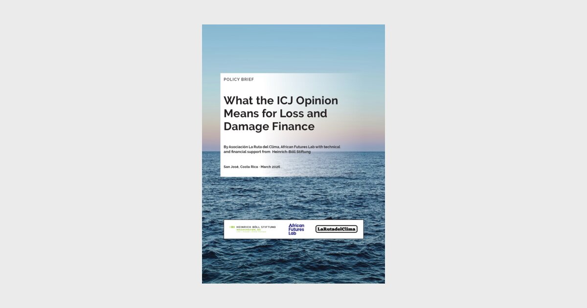 What the ICJ Opinion Means for Loss and Damage Finance | Heinrich Böll ...
