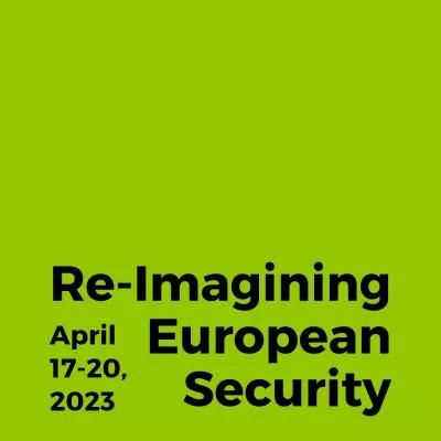Green Background with the text "Re-Imagining European Security"