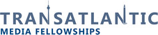 Transatlantic Media Fellowships